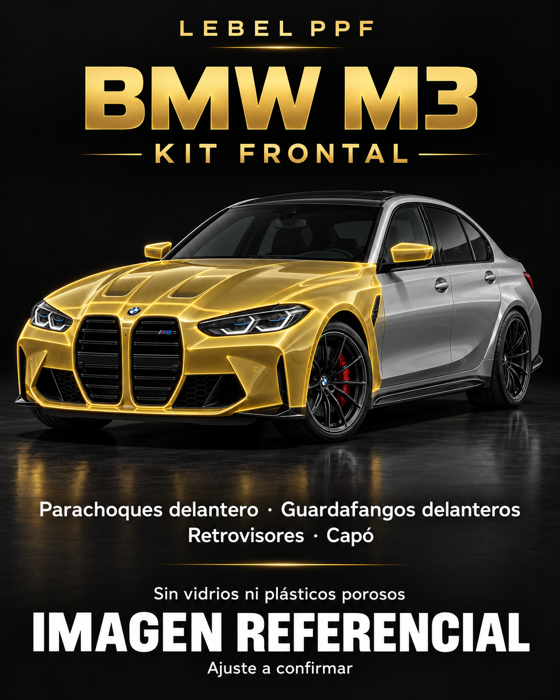 BMW M3 — Kit frontal PPF LEBEL. Imagen referencial; ajuste a confirmar. Sin vidrios ni plásticos porosos.