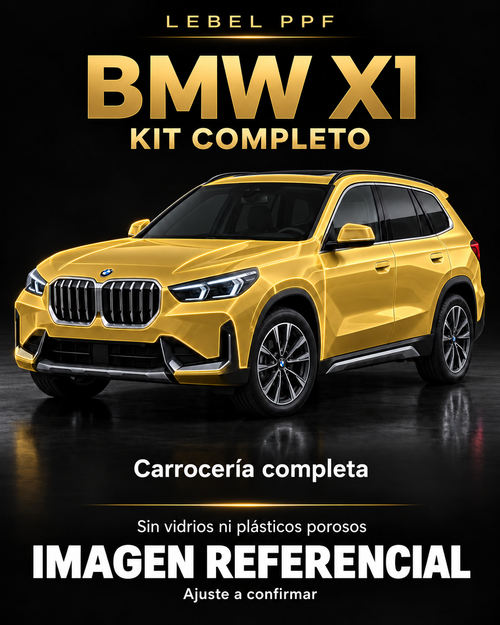 BMW X1 — Kit completo PPF LEBEL. Imagen referencial; ajuste a confirmar. Sin vidrios ni plásticos porosos.