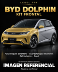 BYD Dolphin — Kit frontal PPF LEBEL. Imagen referencial; ajuste a confirmar. Sin vidrios ni plásticos porosos.