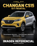 Changan CS15 — Kit frontal PPF LEBEL. Imagen referencial; ajuste a confirmar. Sin vidrios ni plásticos porosos.