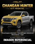 Changan Hunter — Kit frontal PPF LEBEL. Imagen referencial; ajuste a confirmar. Sin vidrios ni plásticos porosos.