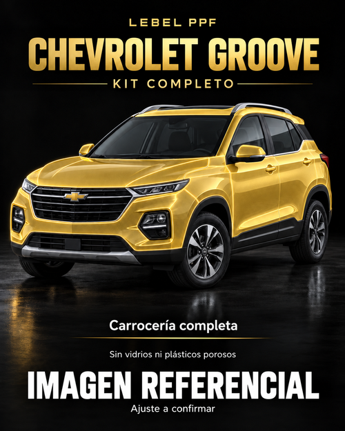 Chevrolet Groove — Kit completo PPF LEBEL. Imagen referencial; ajuste a confirmar. Sin vidrios ni plásticos porosos.