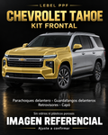 Chevrolet Tahoe — Kit frontal PPF LEBEL. Imagen referencial; ajuste a confirmar. Sin vidrios ni plásticos porosos.