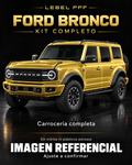 Ford Bronco — Kit completo PPF LEBEL. Imagen referencial; ajuste a confirmar. Sin vidrios ni plásticos porosos.