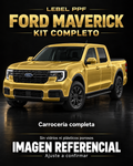 Ford Maverick — Kit completo PPF LEBEL. Imagen referencial; ajuste a confirmar. Sin vidrios ni plásticos porosos.