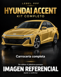 Hyundai Accent — Kit completo PPF LEBEL. Imagen referencial; ajuste a confirmar. Sin vidrios ni plásticos porosos.