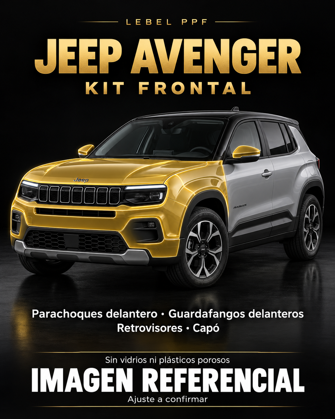 Jeep Avenger — Kit frontal PPF LEBEL. Imagen referencial; ajuste a confirmar. Sin vidrios ni plásticos porosos.
