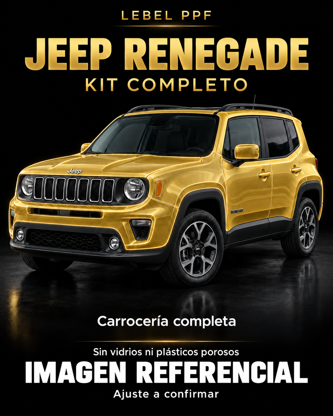 Jeep Renegade — Kit completo PPF LEBEL. Imagen referencial; ajuste a confirmar. Sin vidrios ni plásticos porosos.
