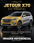 Jetour X70 — Kit frontal PPF LEBEL. Imagen referencial; ajuste a confirmar. Sin vidrios ni plásticos porosos.