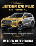 Jetour X70 Plus — Kit frontal PPF LEBEL. Imagen referencial; ajuste a confirmar. Sin vidrios ni plásticos porosos.