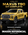 Maxus T90 — Kit completo PPF LEBEL. Imagen referencial; ajuste a confirmar. Sin vidrios ni plásticos porosos.