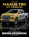 Maxus T90 — Kit frontal PPF LEBEL. Imagen referencial; ajuste a confirmar. Sin vidrios ni plásticos porosos.