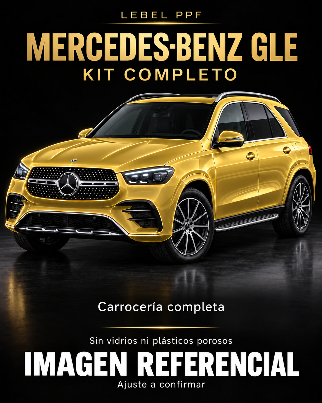 Mercedes-Benz GLE — Kit completo PPF LEBEL. Imagen referencial; ajuste a confirmar. Sin vidrios ni plásticos porosos.