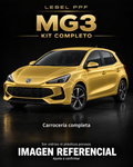 MG MG3 — Kit completo PPF LEBEL. Imagen referencial; ajuste a confirmar. Sin vidrios ni plásticos porosos.