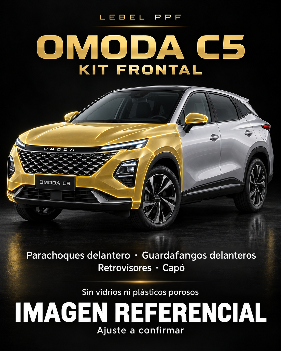OMODA C5 — Kit frontal PPF LEBEL. Imagen referencial; ajuste a confirmar. Sin vidrios ni plásticos porosos.