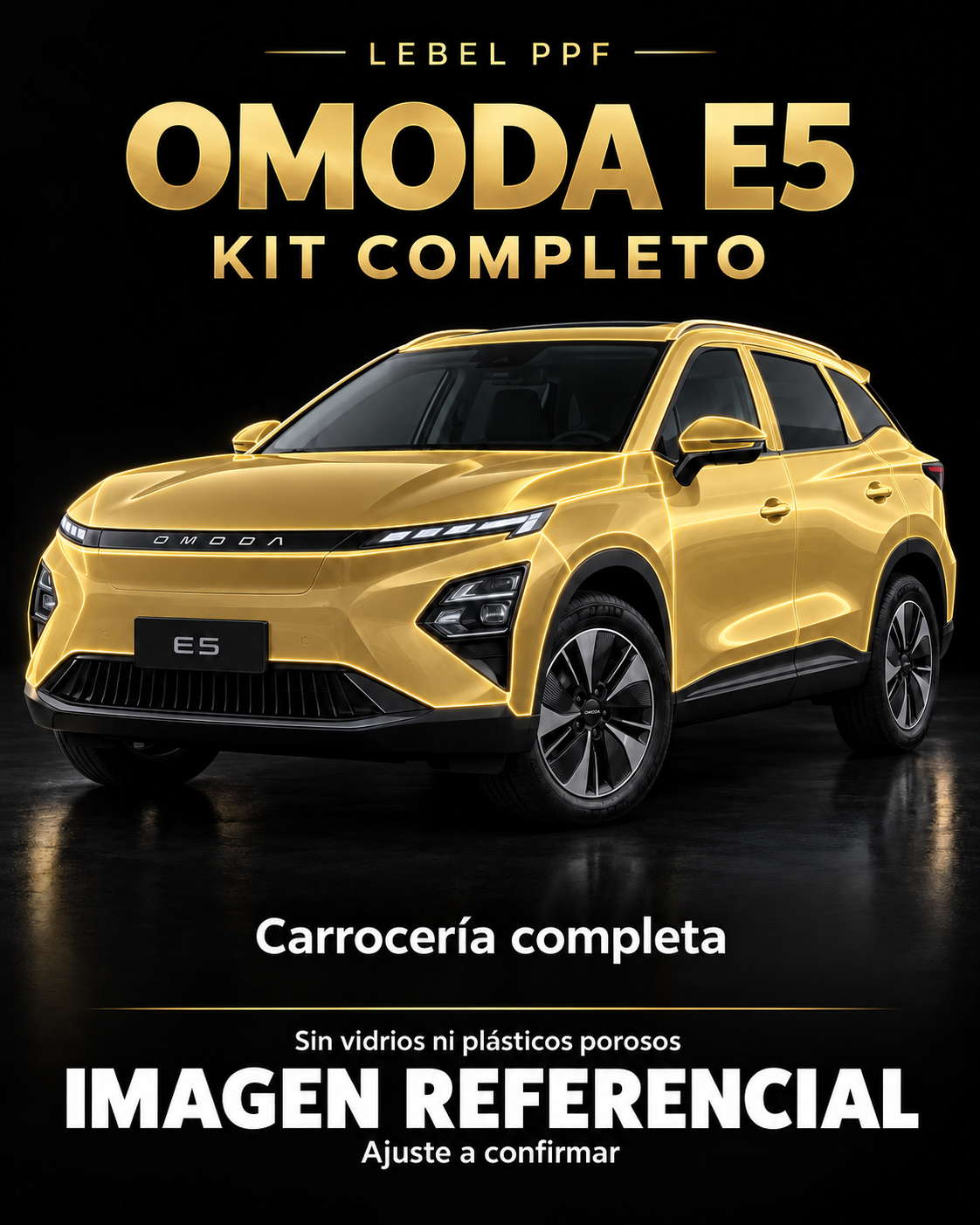 OMODA E5 — Kit completo PPF LEBEL. Imagen referencial; ajuste a confirmar. Sin vidrios ni plásticos porosos.