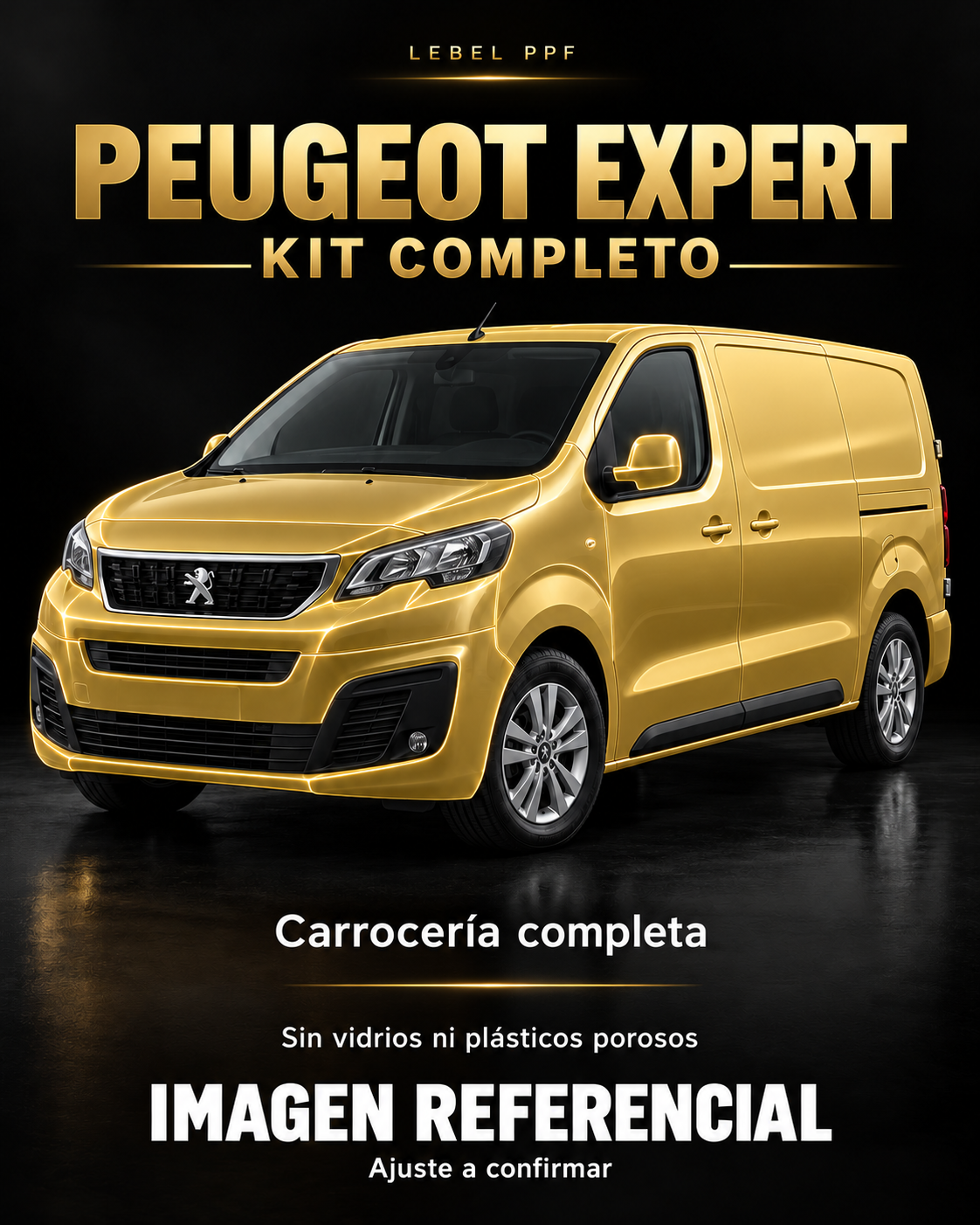 Peugeot Expert — Kit completo PPF LEBEL. Imagen referencial; ajuste a confirmar. Sin vidrios ni plásticos porosos.