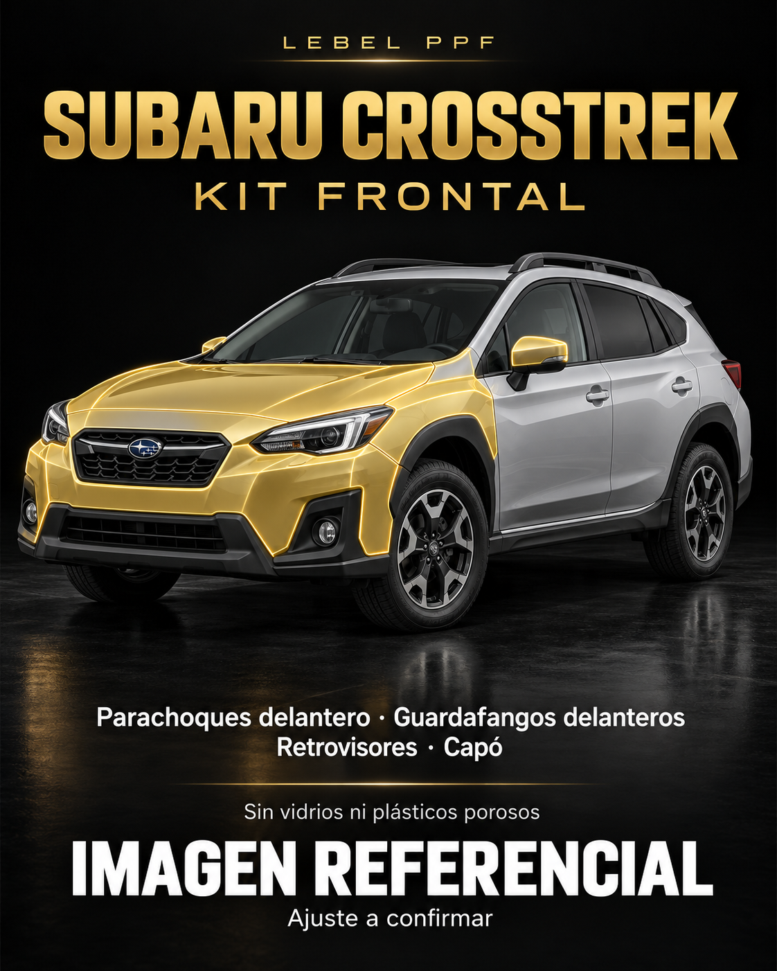 Subaru Crosstrek — Kit frontal PPF LEBEL. Imagen referencial; ajuste a confirmar. Sin vidrios ni plásticos porosos.