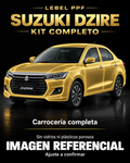 Suzuki Dzire — Kit completo PPF LEBEL. Imagen referencial; ajuste a confirmar. Sin vidrios ni plásticos porosos.