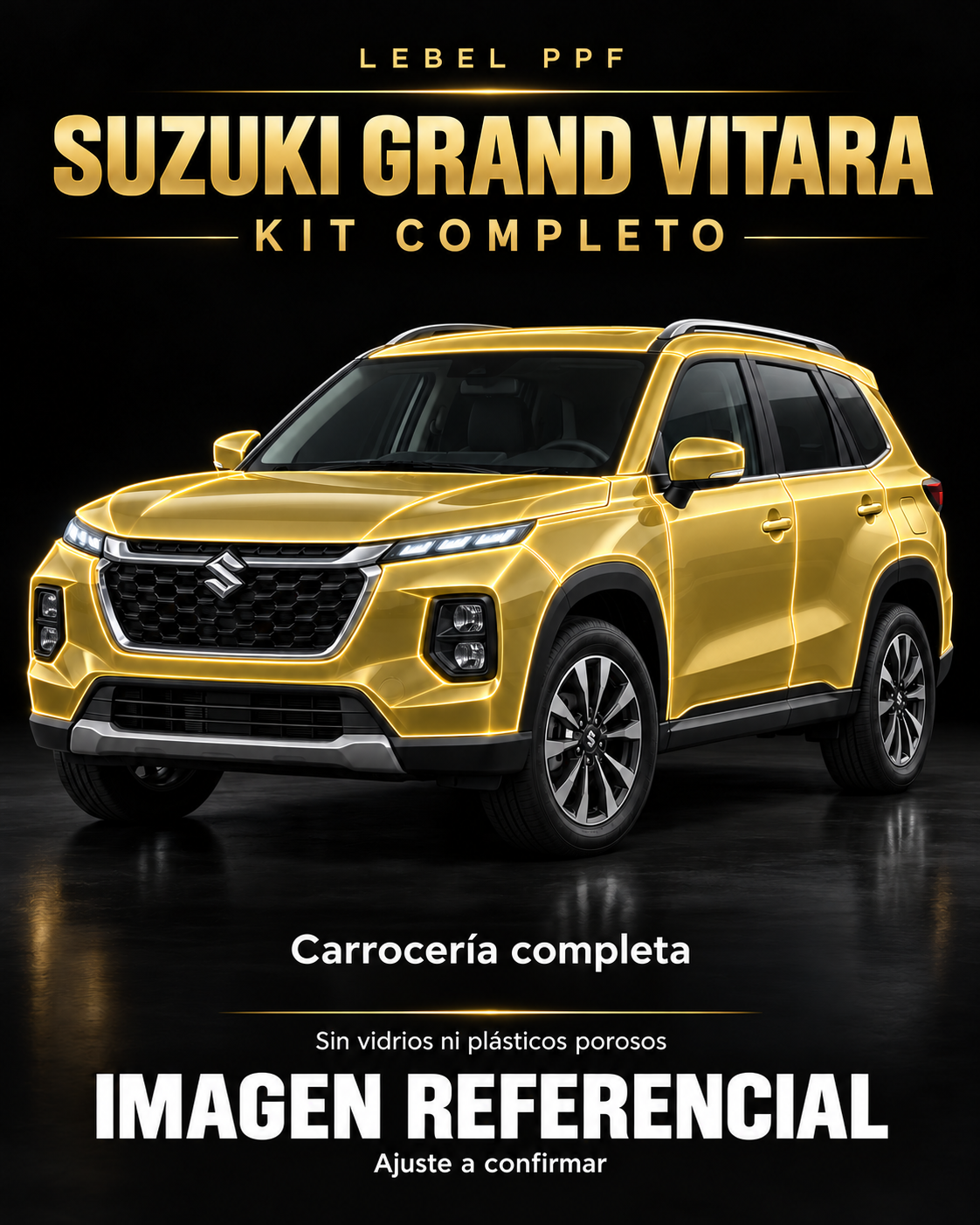 Suzuki Grand Vitara — Kit completo PPF LEBEL. Imagen referencial; ajuste a confirmar. Sin vidrios ni plásticos porosos.
