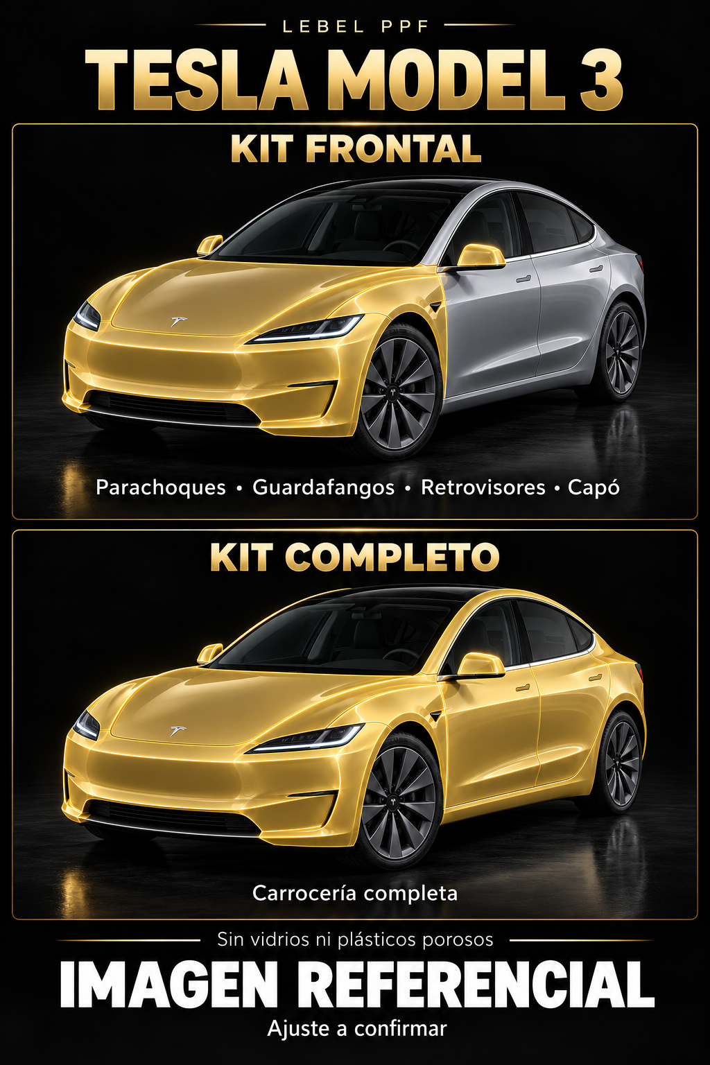 Tesla Model 3 — Kit ambos PPF LEBEL. Imagen referencial; ajuste a confirmar. Sin vidrios ni plásticos porosos.