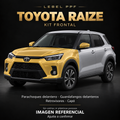 Toyota Raize — Kit frontal PPF LEBEL. Imagen referencial; ajuste a confirmar. Sin vidrios ni plásticos porosos.