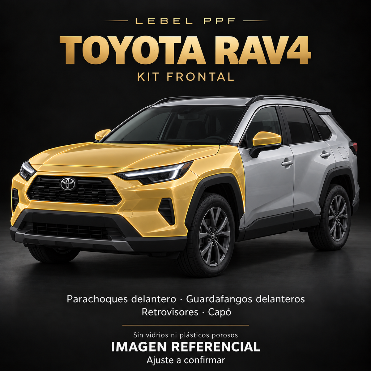 Toyota RAV4 — Kit frontal PPF LEBEL. Imagen referencial; ajuste a confirmar. Sin vidrios ni plásticos porosos.